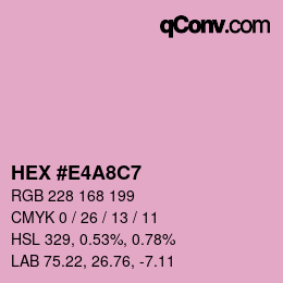 カラーコード: HEX #E4A8C7 | qconv.com