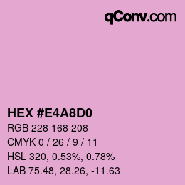 カラーコード: HEX #E4A8D0 | qconv.com