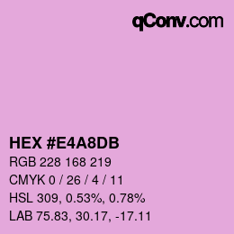 カラーコード: HEX #E4A8DB | qconv.com