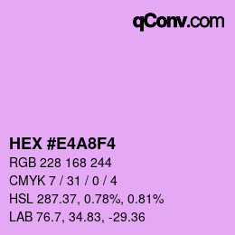 Color code: HEX #E4A8F4 | qconv.com