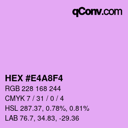 カラーコード: HEX #E4A8F4 | qconv.com