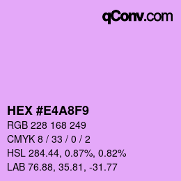 カラーコード: HEX #E4A8F9 | qconv.com