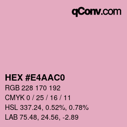 カラーコード: HEX #E4AAC0 | qconv.com