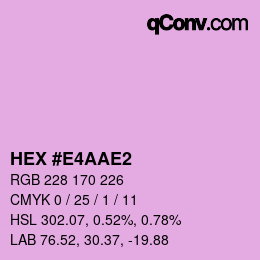 カラーコード: HEX #E4AAE2 | qconv.com