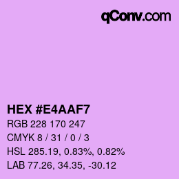 カラーコード: HEX #E4AAF7 | qconv.com