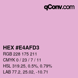 カラーコード: HEX #E4AFD3 | qconv.com