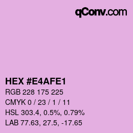 カラーコード: HEX #E4AFE1 | qconv.com