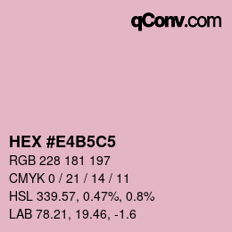 カラーコード: HEX #E4B5C5 | qconv.com