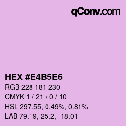 Code couleur: HEX #E4B5E6 | qconv.com