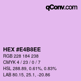 カラーコード: HEX #E4B8EE | qconv.com