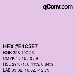 Color code: HEX #E4C5E7 | qconv.com