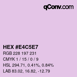 カラーコード: HEX #E4C5E7 | qconv.com