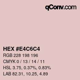 カラーコード: HEX #E4C6C4 | qconv.com