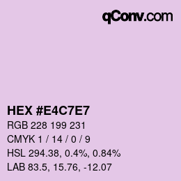 Color code: HEX #E4C7E7 | qconv.com