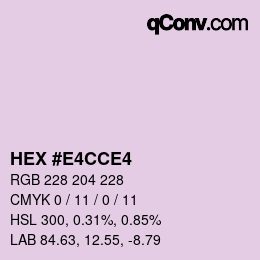 Color code: HEX #E4CCE4 | qconv.com