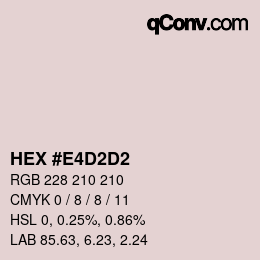Farbcode: HEX #E4D2D2 | qconv.com