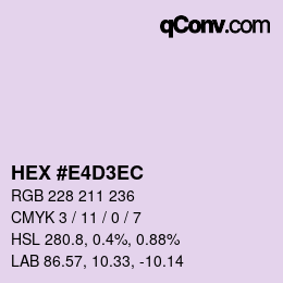Color code: HEX #E4D3EC | qconv.com