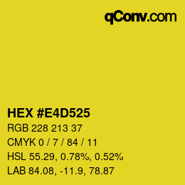 カラーコード: HEX #E4D525 | qconv.com