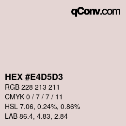 カラーコード: HEX #E4D5D3 | qconv.com