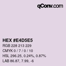 Color code: HEX #E4D5E5 | qconv.com