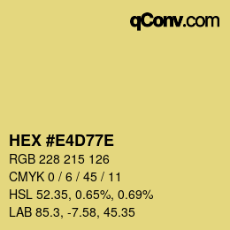 カラーコード: HEX #E4D77E | qconv.com