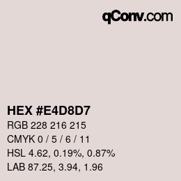 カラーコード: HEX #E4D8D7 | qconv.com