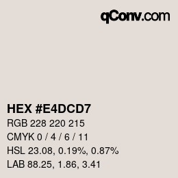 Color code: HEX #E4DCD7 | qconv.com