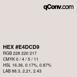 颜色代码: HEX #E4DCD9 | qconv.com