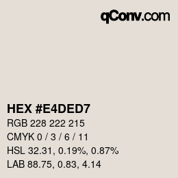 カラーコード: HEX #E4DED7 | qconv.com