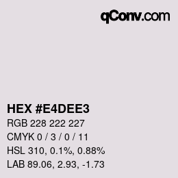 Color code: HEX #E4DEE3 | qconv.com