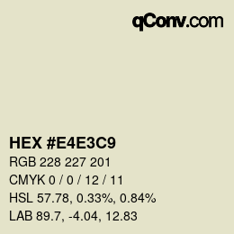 Color code: HEX #E4E3C9 | qconv.com