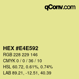 Color code: HEX #E4E592 | qconv.com