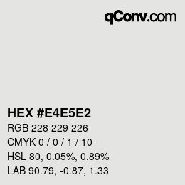 Farbcode: HEX #E4E5E2 | qconv.com