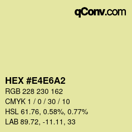 Color code: HEX #E4E6A2 | qconv.com