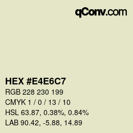 Color code: HEX #E4E6C7 | qconv.com