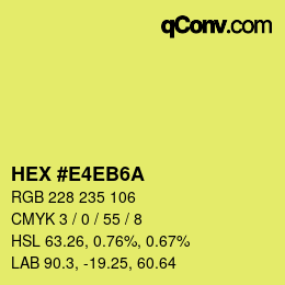 カラーコード: HEX #E4EB6A | qconv.com