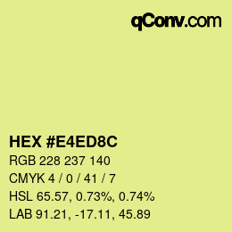 カラーコード: HEX #E4ED8C | qconv.com