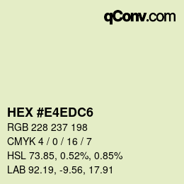 カラーコード: HEX #E4EDC6 | qconv.com