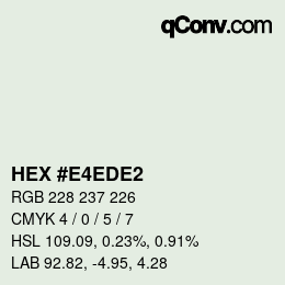 Color code: HEX #E4EDE2 | qconv.com