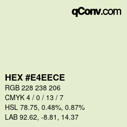 カラーコード: HEX #E4EECE | qconv.com