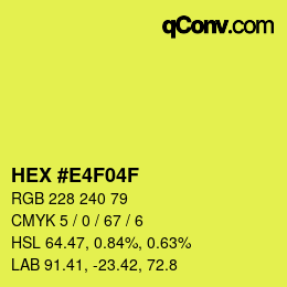 カラーコード: HEX #E4F04F | qconv.com