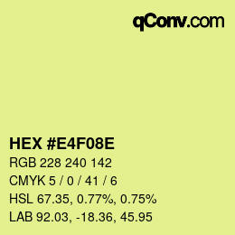 Color code: HEX #E4F08E | qconv.com