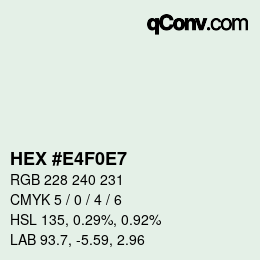 Color code: HEX #E4F0E7 | qconv.com