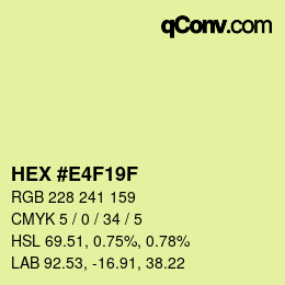 Color code: HEX #E4F19F | qconv.com