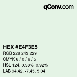 カラーコード: HEX #E4F3E5 | qconv.com