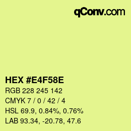 Color code: HEX #E4F58E | qconv.com