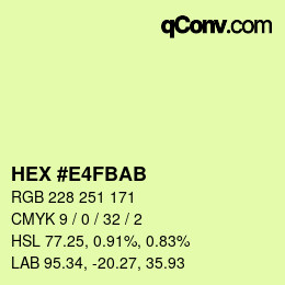 Color code: HEX #E4FBAB | qconv.com
