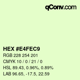 Color code: HEX #E4FEC9 | qconv.com