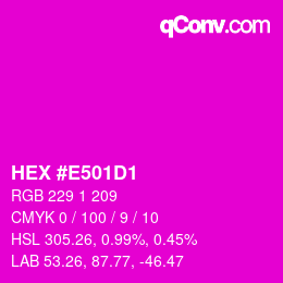 颜色代码: HEX #E501D1 | qconv.com