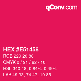 颜色代码: HEX #E51458 | qconv.com